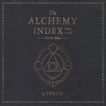 Thrice - The Alchemy Index, Vols. 1 & 2: Fire & Water