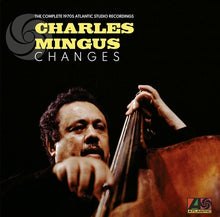 Load image into Gallery viewer, Charles Mingus- Changes: The Complete 1970s Atlantic Studio Recordings