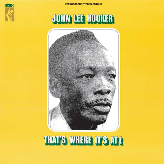 John Lee Hooker- That's Where It's At!