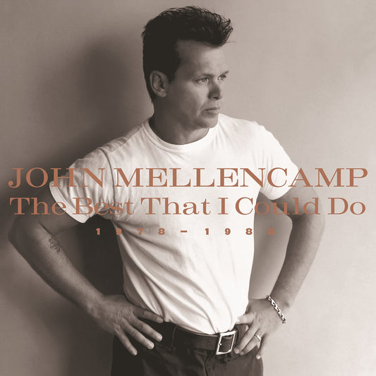 John Cougar Mellencamp- The Best That I Could Do (1978-1988)