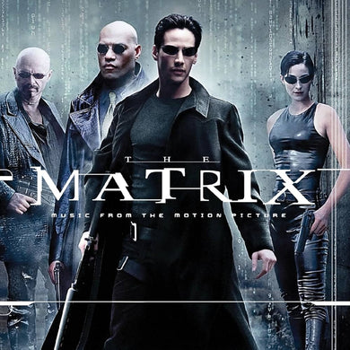 OST- The Matrix (25th Anniversary)