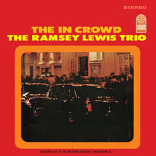 Load image into Gallery viewer, Ramsey Lewis Trio- The In Crowd (Verve By Request Series)