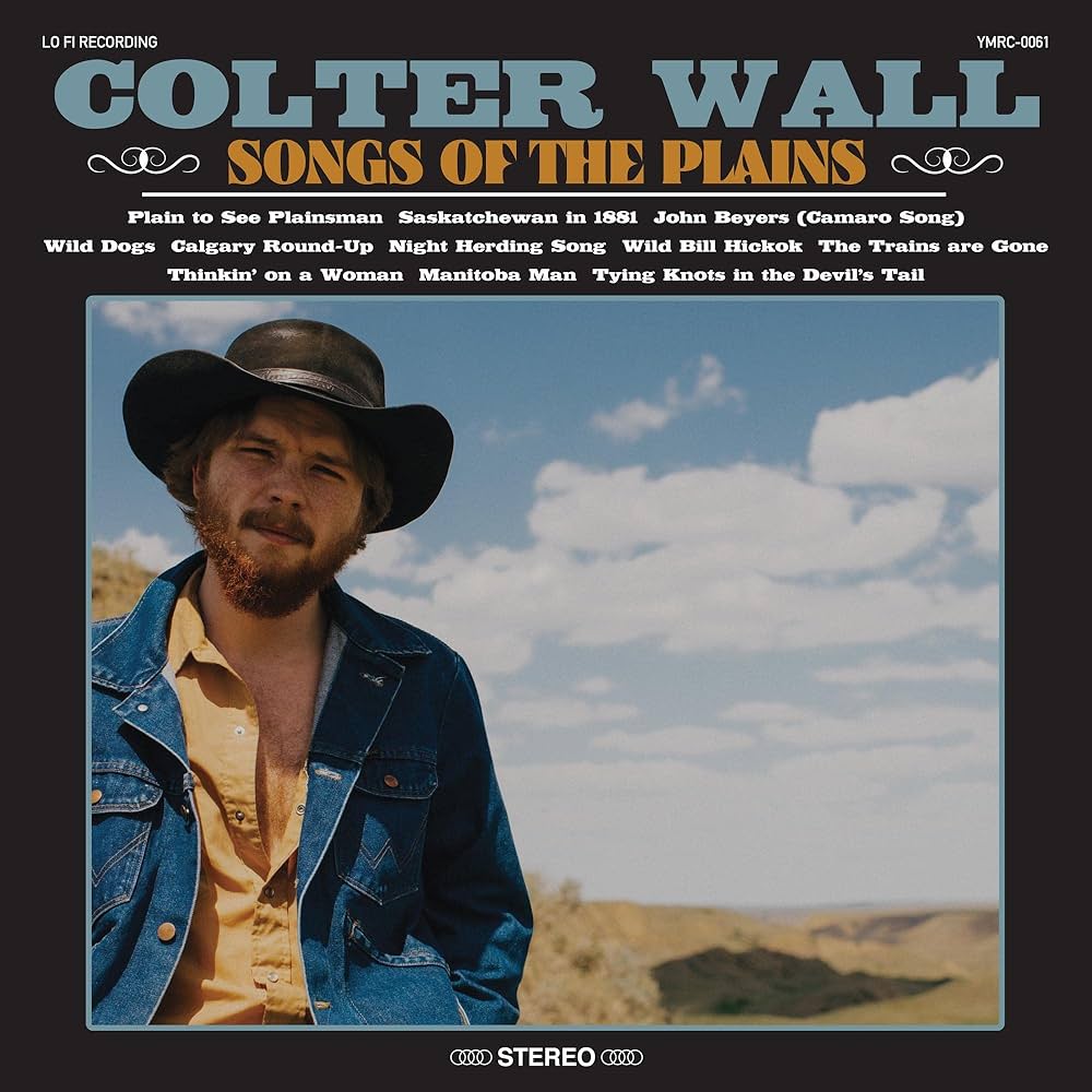Colter Wall- Songs Of The Plains