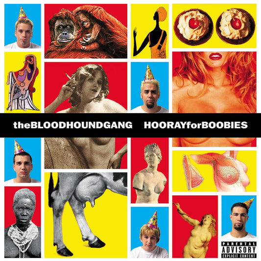 Bloodhound Gang- Hooray For Boobies (25th Anniversary)