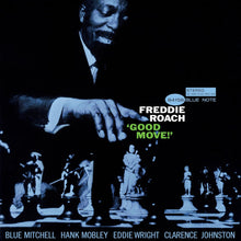 Load image into Gallery viewer, Freddie Roach- Good Move (Blue Note Tone Poet Series)