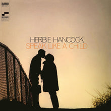 Load image into Gallery viewer, Herbie Hancock- Speak Like A Child (Blue Note Classic Vinyl Series)