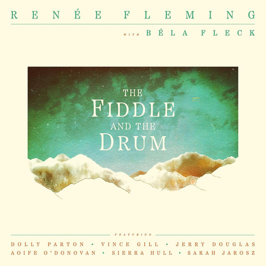 Renée Fleming- The Fiddle And The Drum