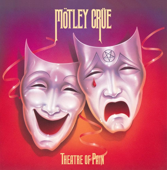Mötley Crüe - Theatre of Pain (40th Anniversary)