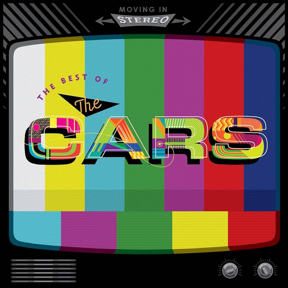 The Cars- Moving In Stereo: The Best Of The Cars