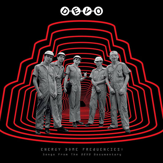 Devo- Energy Dome Frequencies: Songs From The Devo Documentary