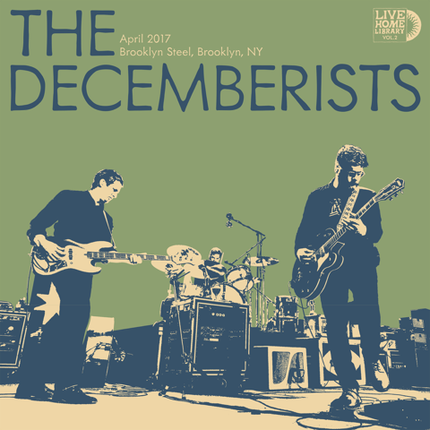 The Decemberists- Live Home Library Vol. 2 (April 2017 Brooklyn Steel, Brooklyn, NY) PREORDER OUT 9/25