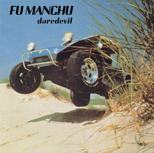Fu Manchu- Daredevil PREORDER OUT 8/21