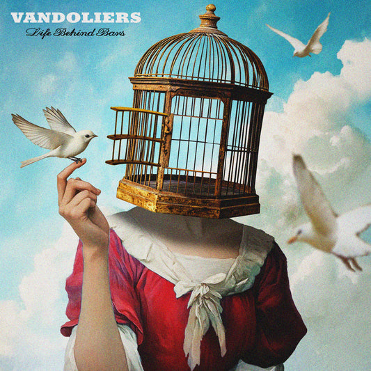 The Vandoliers - Life Behind Bars