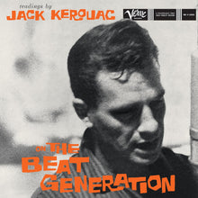 Load image into Gallery viewer, Jack Kerouac- Readings By Jack Kerouac On The Beat Generation (Verve By Request Series)