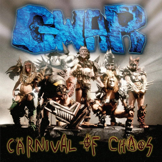 Gwar- Carnival Of Chaos