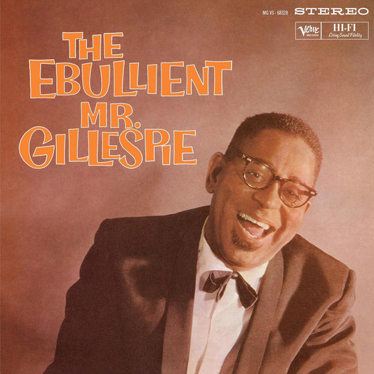 Dizzy Gillespie- The Ebullient Mr. Gillespie (Verve By Request Series)
