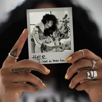 H.E.R.- I Used To Know Her