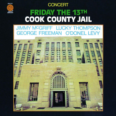 Jimmy McGriff- Concert: Friday The 13th Cook County Jail