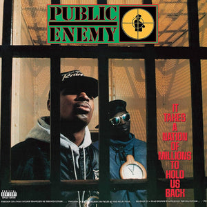 Public Enemy- It Takes A Nation of Millions to Hold Us Back