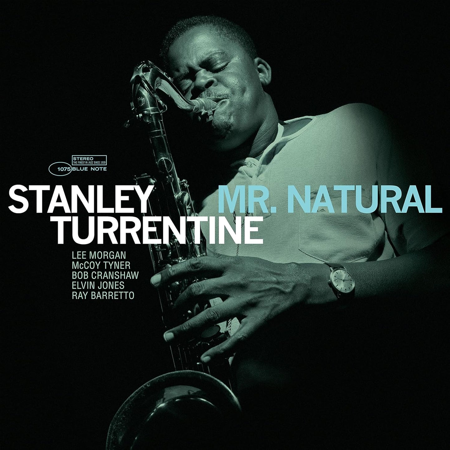 Stanley Turrentine- Mr. Natural (Blue Note Tone Poet Series)