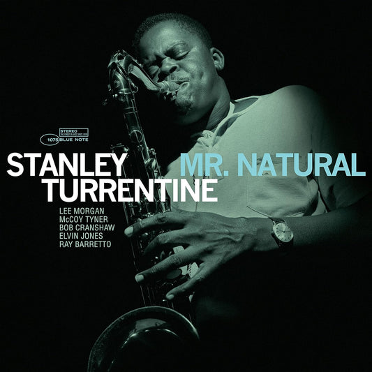 Stanley Turrentine- Mr. Natural (Blue Note Tone Poet Series)