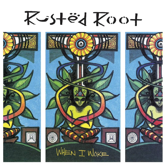 Rusted Root- When I Woke (Remastered)