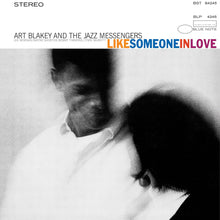 Load image into Gallery viewer, Art Blakey &amp; The Jazz Messengers- Like Someone In Love (Blue Note Classic Vinyl Series)