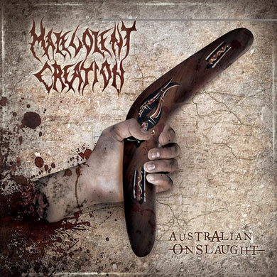 Malevolent Creation- Australian Onslaught