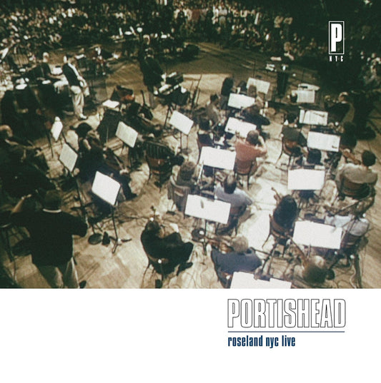 Portishead- PNYC: Roseland NYC Live (25th Anniversary - Remastered & Expanded)