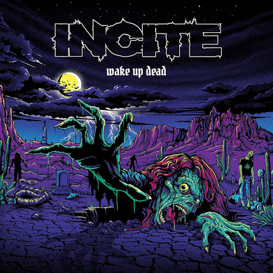 Incite- Wake Up Dead