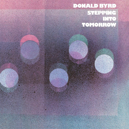 Donald Byrd- Stepping Into Tomorrow (Blue Note Classic Vinyl Series)