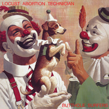 Load image into Gallery viewer, Butthole Surfers- Locust Abortion Technician