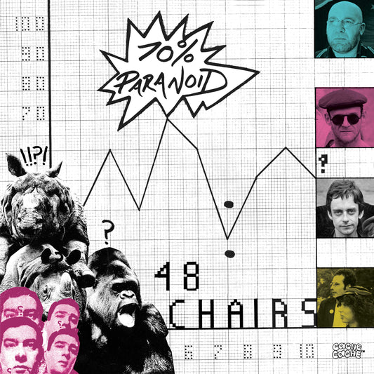 48 Chairs- 70% Paranoid