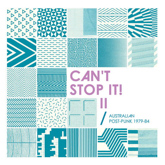 VA- Can't Stop It! II - Australian Post-Punk 1979-84 (2026 Deluxe Edition)