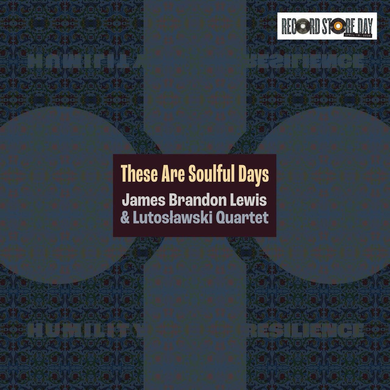 James Brandon Lewis & Lutoslawski Quartet- These Are Soulful Days