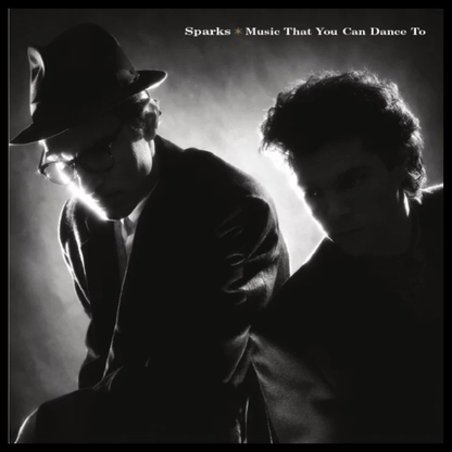 Sparks- Music That You Can Dance To (40th Anniversary Deluxe Edition)