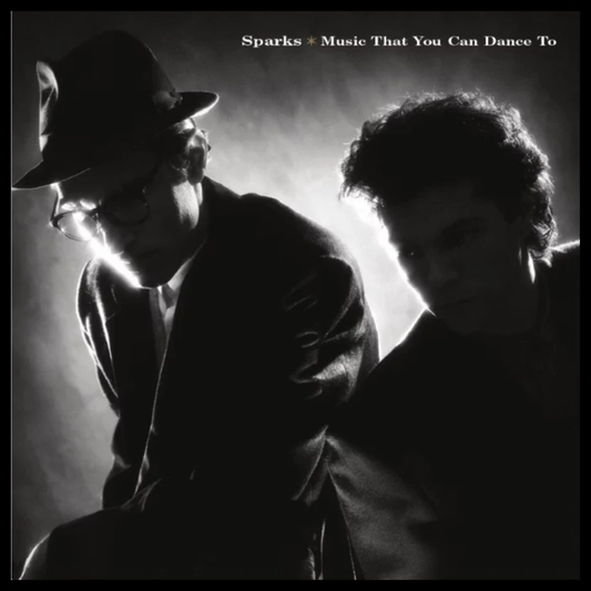 Sparks- Music That You Can Dance To (40th Anniversary Deluxe Edition)