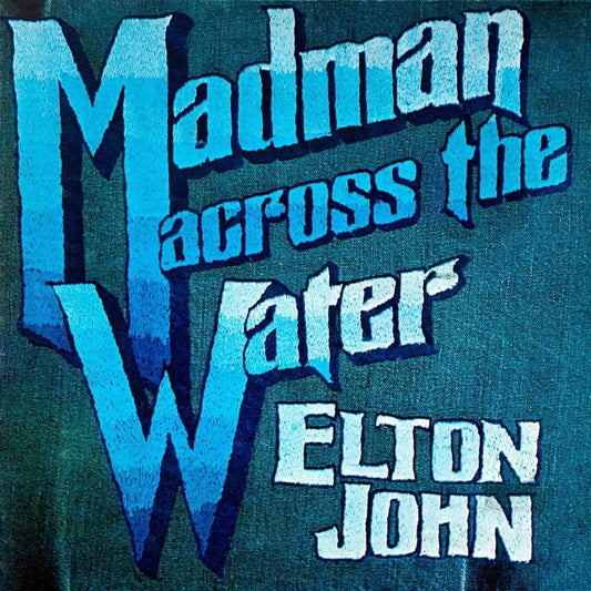Elton John- Madman Across The Water