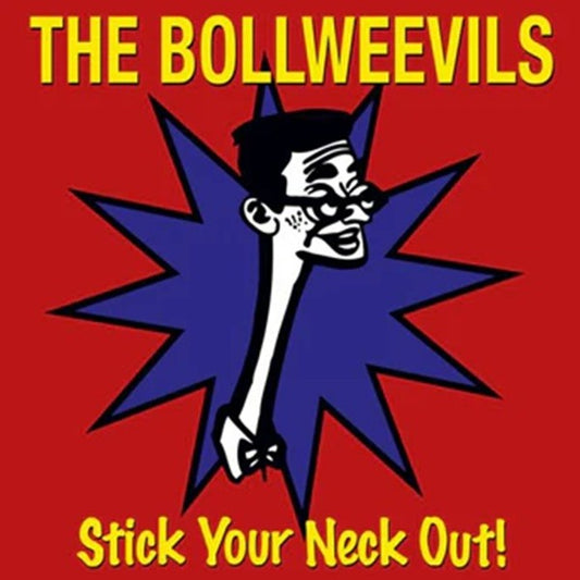 The Bollweevils- Stick Your Neck Out