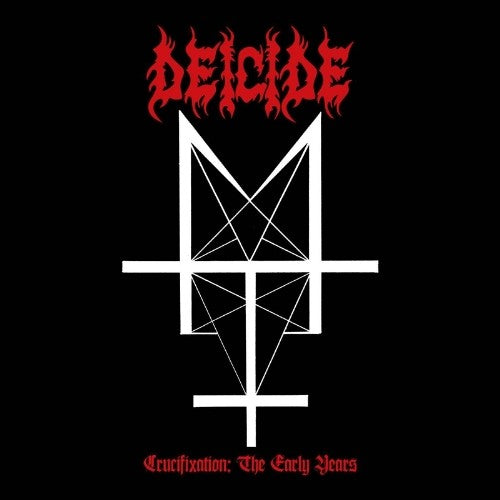 Deicide- Crucifixation: The Early Years