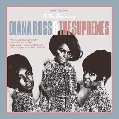 Diana Ross & The Supremes- In The Beginning