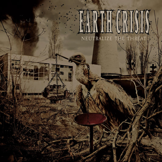 Earth Crisis- Neutralize The Threat