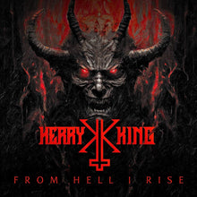 Load image into Gallery viewer, Kerry King- From Hell I Rise