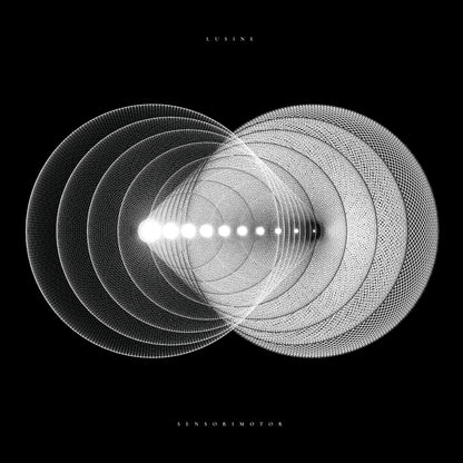 Lusine- Sensorimotor (10th Anniversary) PREORDER OUT 7/31