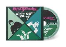 Load image into Gallery viewer, Bratmobile- Girls Get Busy PREORDER OUT 10/25