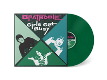 Load image into Gallery viewer, Bratmobile- Girls Get Busy PREORDER OUT 10/25