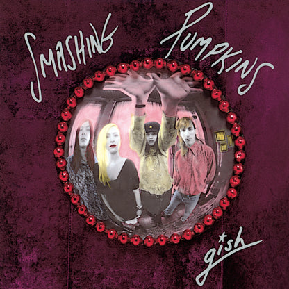 The Smashing Pumpkins- Gish (35th Anniversary) PREORDER OUT 5/29