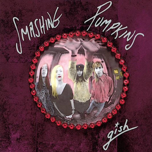 The Smashing Pumpkins- Gish (35th Anniversary) PREORDER OUT 5/29