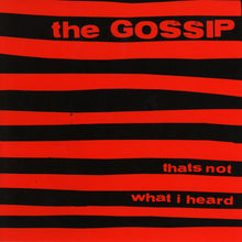 Load image into Gallery viewer, Gossip- That&#39;s Not What I Heard PREORDER OUT 6/14