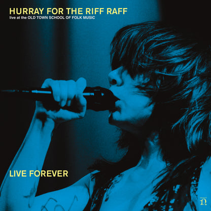 Huray For The Riff Raff- Live Forever PREORDER OUT 5/8